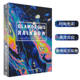 GLAMOROUS RAINBOW VIBRANT GRAPHIC DESIGN 魅力彩虹活力四射的平面设计 45位设计师彩虹色色彩配色作品集平面设计书籍