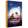 迪士尼大电影双语阅读·机器人总动员 WALL-E(附赠正版原声DVD电影大片)