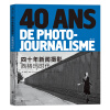 四十年新闻摄影：西格玛时代 40 ans de photojournalisme: Généra