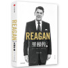 里根传：下册  [Reagan: The Life]