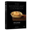 现代艺术食谱  [THE MODERN ART COOKBOOK]