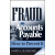 Fraud In Accounts Payable: How To Prevent It