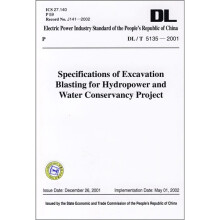 中华人民共和国电力行业标准DL／T 5135—2001：水电水利工程爆破施工技术规范（英文版）