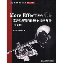 More Effective C#:改善C#程序的50个具体办法(英文版)