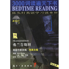 3000词读遍天下书·床头灯英语学习读本3：弗兰肯斯坦（纯英文版）