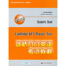 剑桥英语等级考试系列:剑桥入门英语考试教程(学生用书)(原版影印)(附盘)