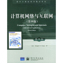 国外计算机科学教材系列:计算机网络与互联网(第4版)(英文版)(附光盘)