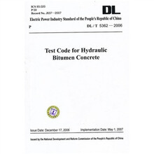 DL/T 5362—2006 水工沥青混凝土试验规程（英文版）