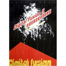 数字艺术设计教程丛书:Digital Fusion5影视后期合成与进阶教程