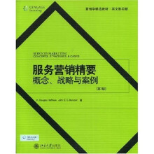 营销学精选教材·英文影印版:服务营销精要(概念、战略与案例)(第3版)(影印版)
