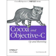 Cocoa and Objective-C:构建与运行(影印版)