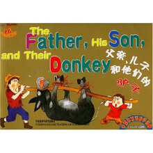 伊索寓言：父亲儿子和他们的驴子（附CD-ROM光盘1张）