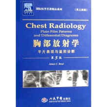 国际医学名著精品系列·胸部放射学：平片表现与鉴别诊断（第5版）（英文原版）