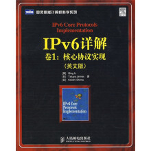 IPv6详解:卷1:核心协议实现(英文版)