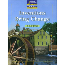 国家地理英语阅读与写作训练丛书：发明改变生活