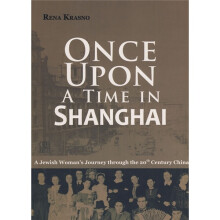 上海往事:1923-1949犹太少女的中国岁月(英文版)