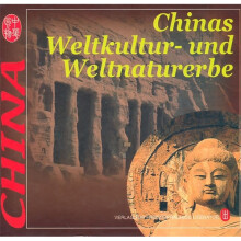 Chinas Weltkultur-und Weltnaturerbe
