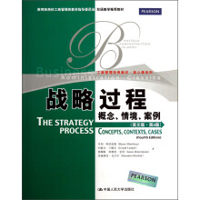 工商管理经典教材·核心课系列·战略过程：概念、情境、案例（英文版·第4版）