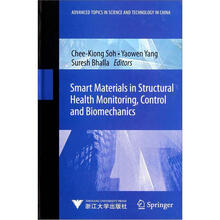 "Smart Materials in Structural Health Monitoring Control and Biomechanics"