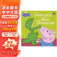 小猪佩奇 Peppa Pig: George's New Dinosaur 进口原版英文故事书