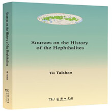 Sources on the History of the Hephthalites(嚈哒史料辑注)