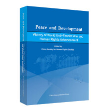 和平与发展：世界反法西斯战争的胜利与人权进步（英）  [Peace and Development]