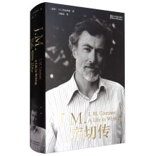 J.M.库切传  [J.M.Coetzee:A Life in Writing]