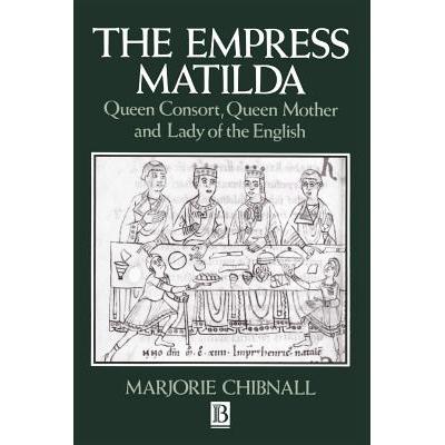 empress matilda: queen consort, queen mo.