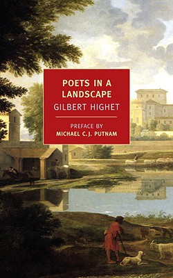 《poets in a landscape》(gilbert highet)【摘要