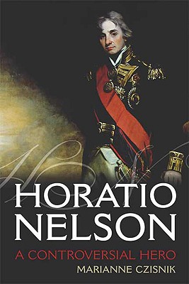 【预订】horatio nelson: a controversial
