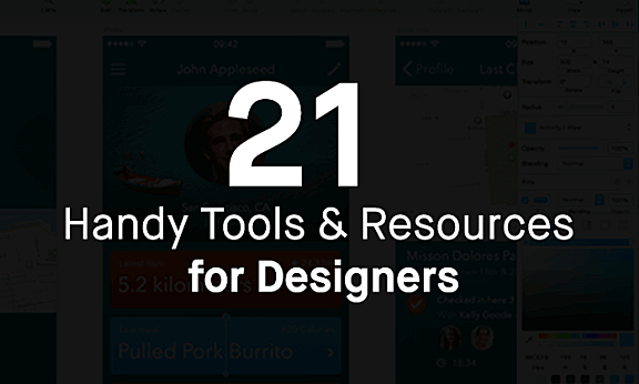 21个为设计师提供便利的工具和资源 
