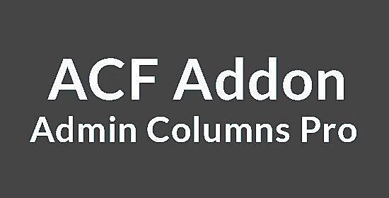 「WP插件」 后台管理栏 Admin Columns Pro v5.0.0 专业版+破解+中文汉化【已更新】 