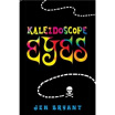 

Kaleidoscope Eyes
