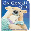 

God Gave Us You