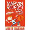 

Marvin Redpost A Flying Birthday Cake