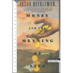 

Money&the Meaning of Life