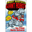 

Ricky Ricottas Giant Robot An Adventure Novel