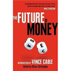 

The Future of Money