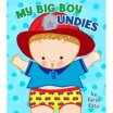 

My Big Boy Undies Board Book