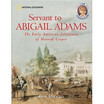 

Servant to Abigail Adams