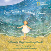 

One White Wishing Stone A Beach Day Counting Book