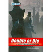 

The Young Bond Series Book Three Double or Die A James Bond Adventure