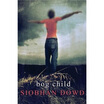 

Bog Child