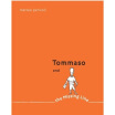 

Tommaso&the Missing Line