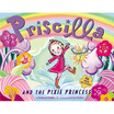 

Priscilla&the Pixie Princess