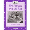 

Classic Tales Beginner 1 The Princess&the Pea Activity Book