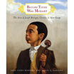 

Before There Was Mozart