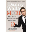 

More Awkward Situations for Men