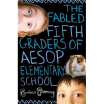 

The Fabled Fifth Graders of Aesop Elementary School