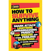 

How to Survive Anything